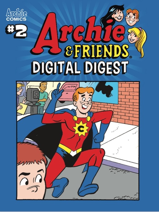 Title details for Archie & Friends Digital Digest (2018), Issue 2 by Archie Superstars - Available